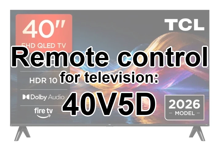 TCL 40V5D replacement remote control for seniors