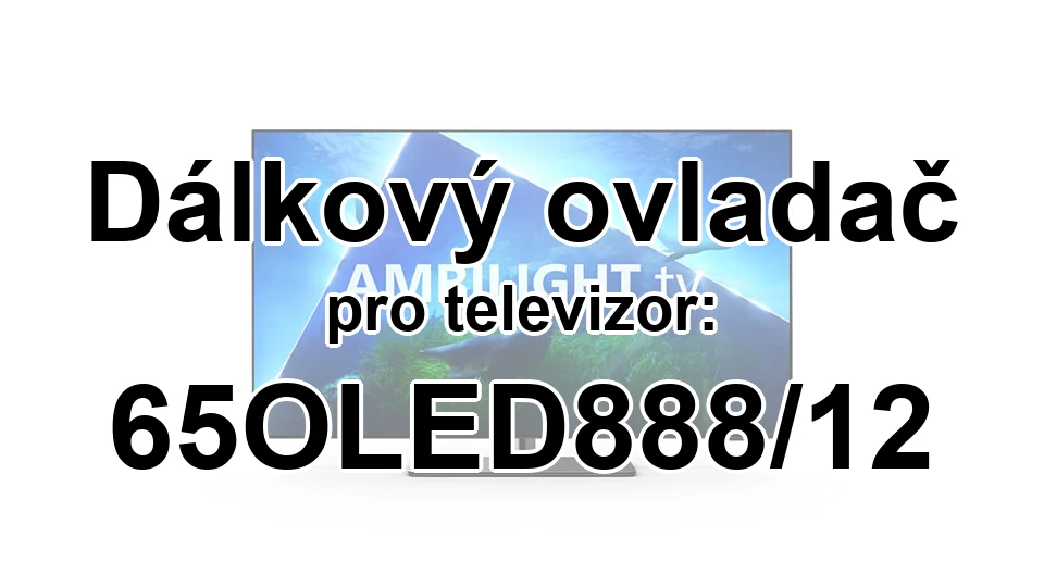 Philips 65OLED888/12 náhradní dálkový ovladač pro seniory