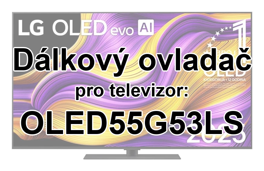 LG OLED55G53LS originální dálkový ovladač