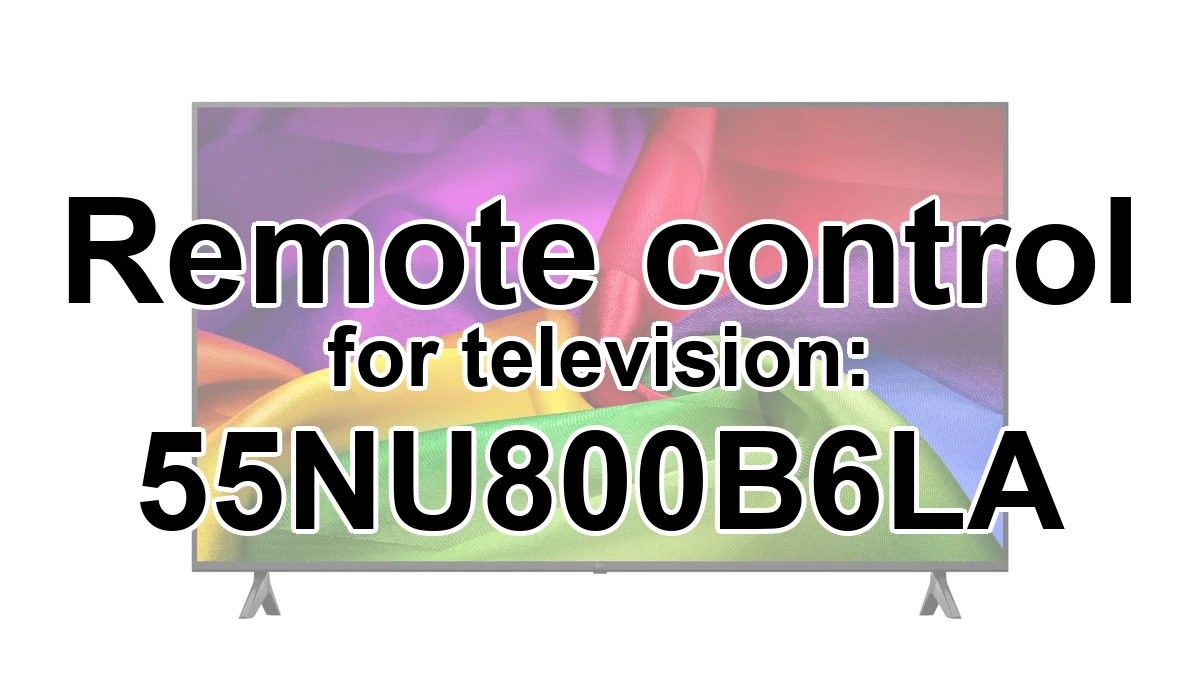 LG 55NU800B6LA replacement remote control different look