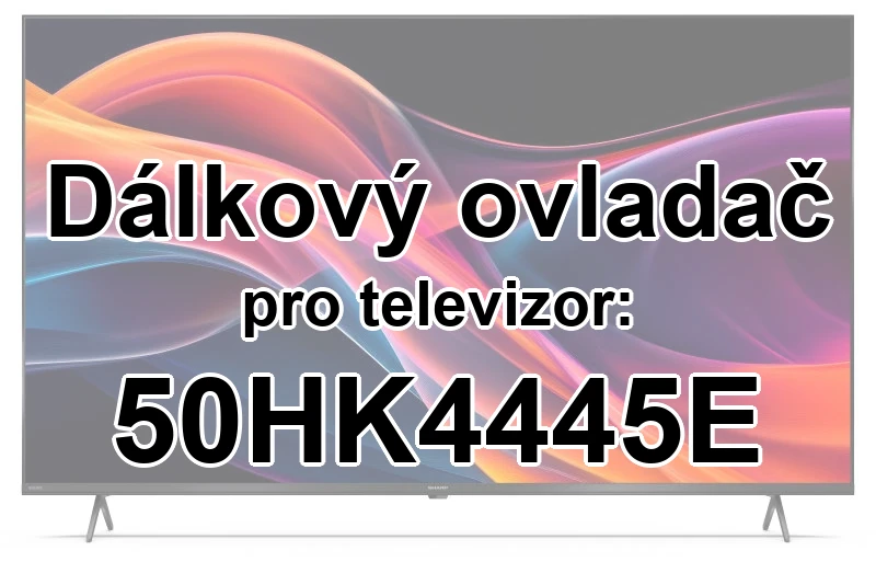 Sharp 50HK4445E náhradní dálkový ovladač pro seniory