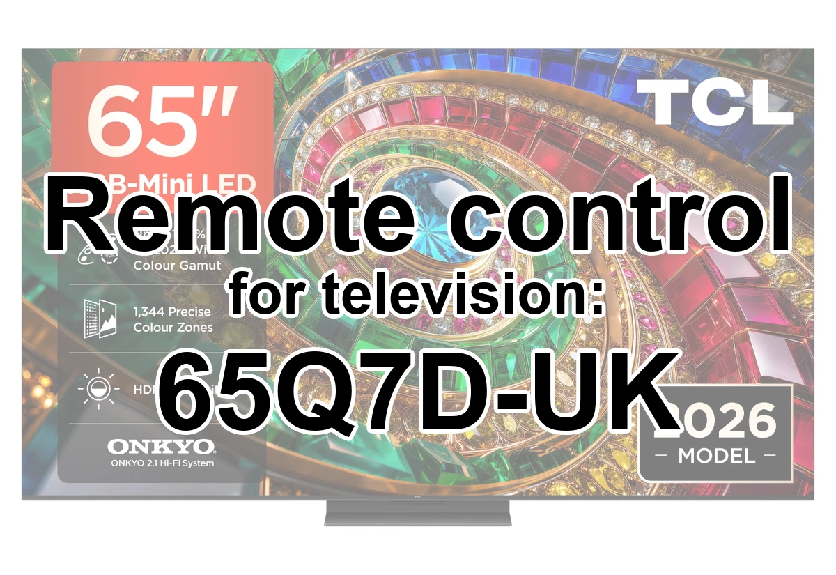 TCL 65Q7D-UK original remote control