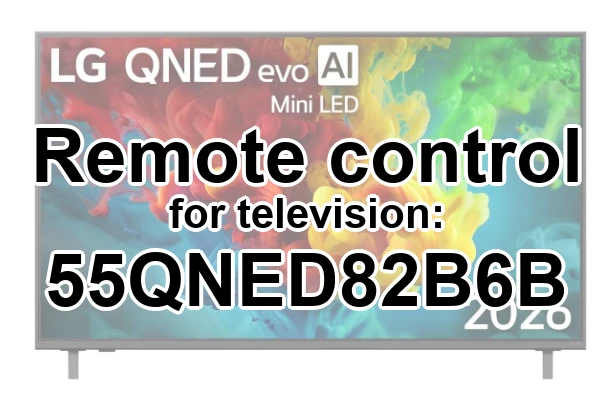 LG 55QNED82B6B original remote control