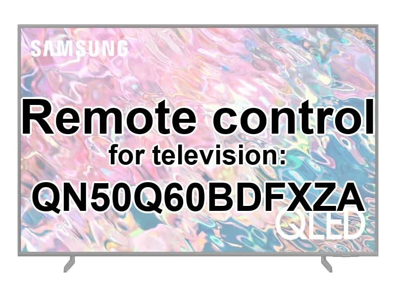 Samsung QN50Q60BDFXZA replacement remote control different look