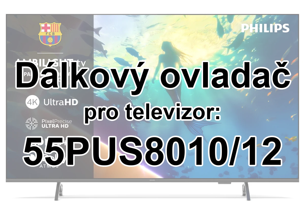 Philips 55PUS8010/12 náhradní dálkový ovladač pro seniory