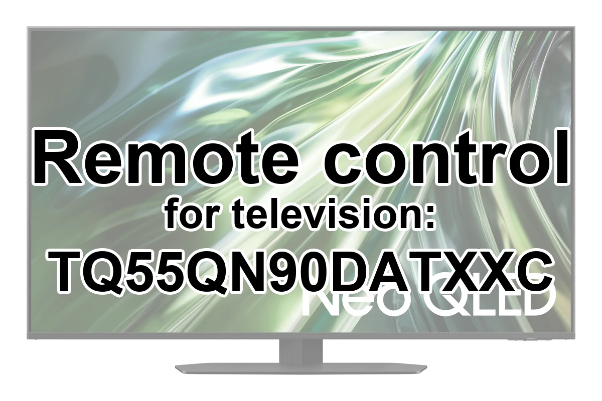 Samsung TQ55QN90DATXXC replacement remote control different look