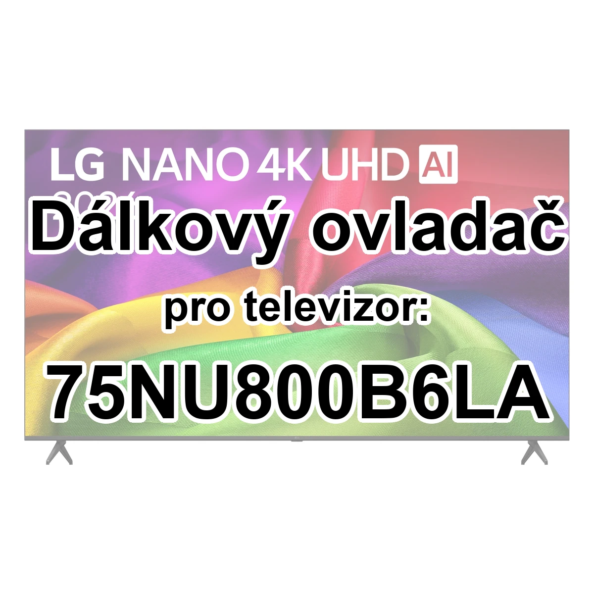LG 75NU800B6LA originální dálkový ovladač