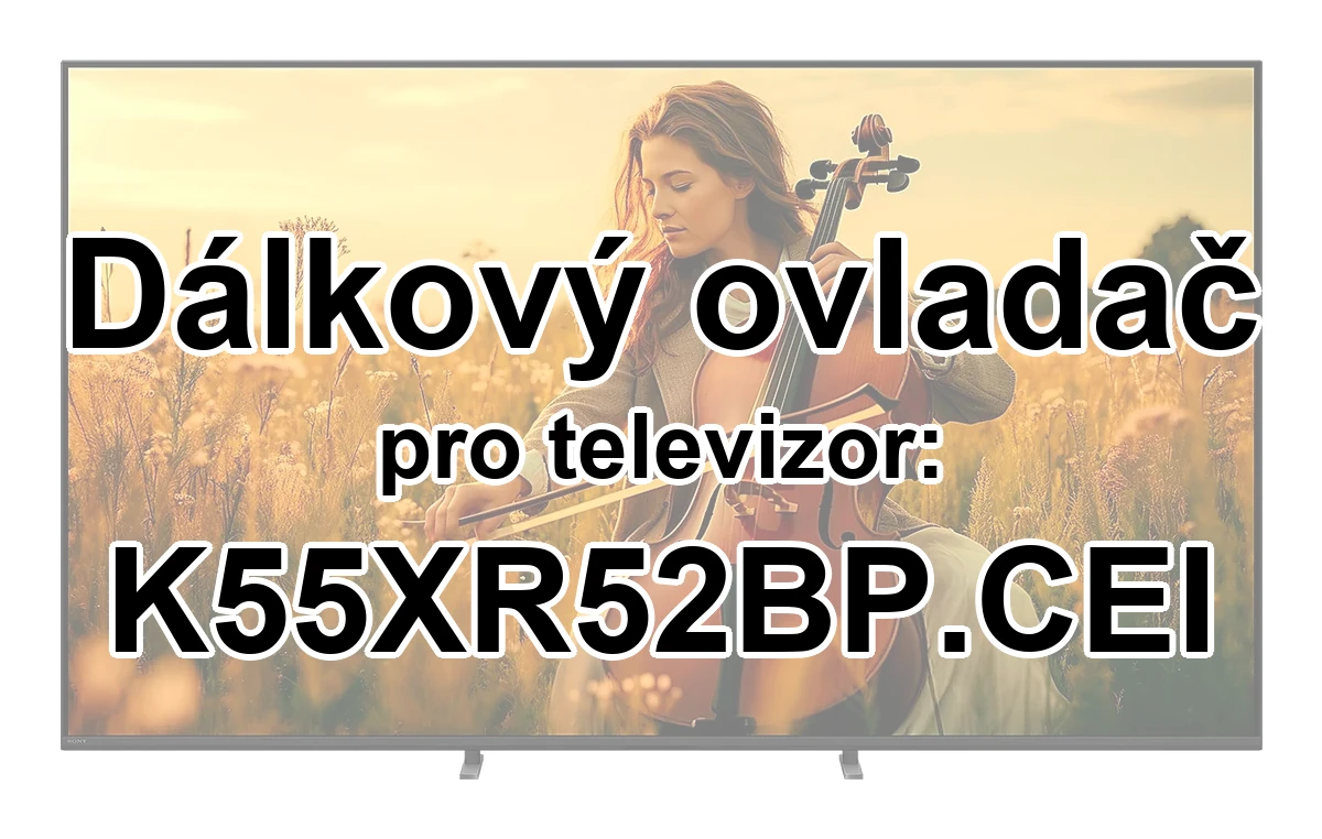 Sony K55XR52BP.CEI náhradní dálkový ovladač jiného vzhledu
