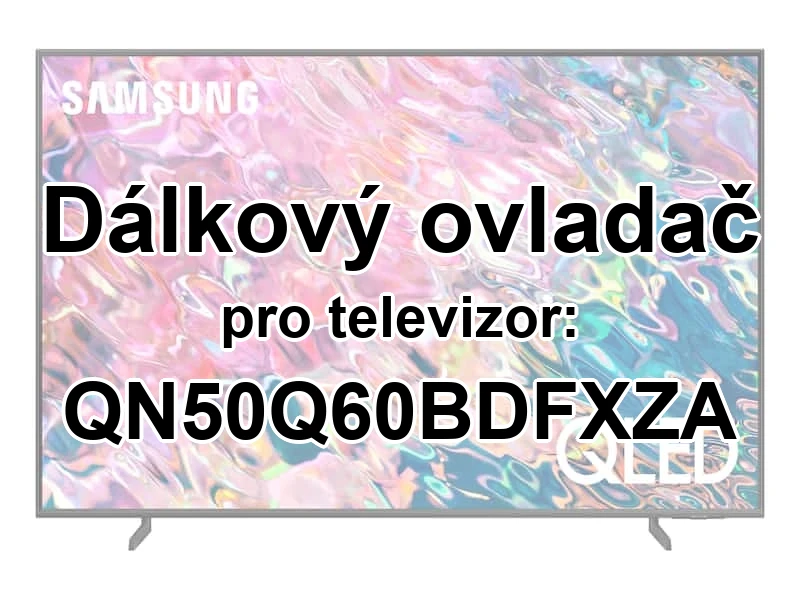 Samsung QN50Q60BDFXZA originální dálkový ovladač