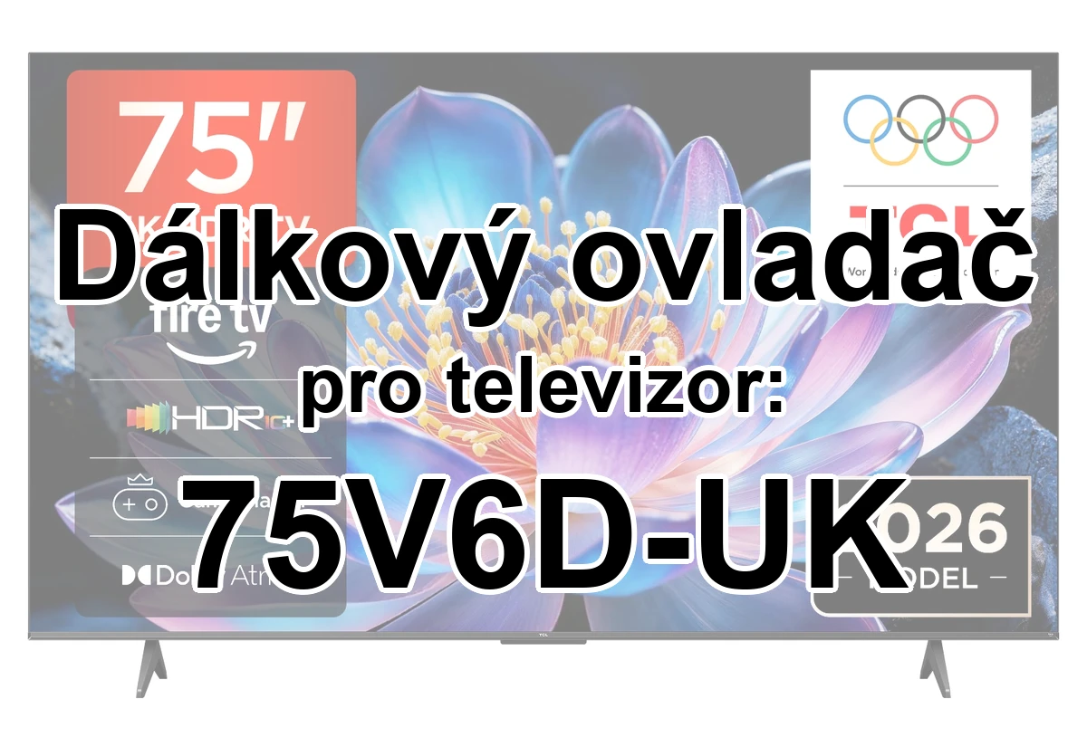 TCL 75V6D-UK originální dálkový ovladač
