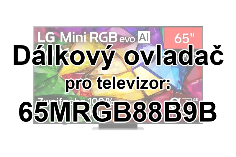 LG 65MRGB88B9B originální dálkový ovladač