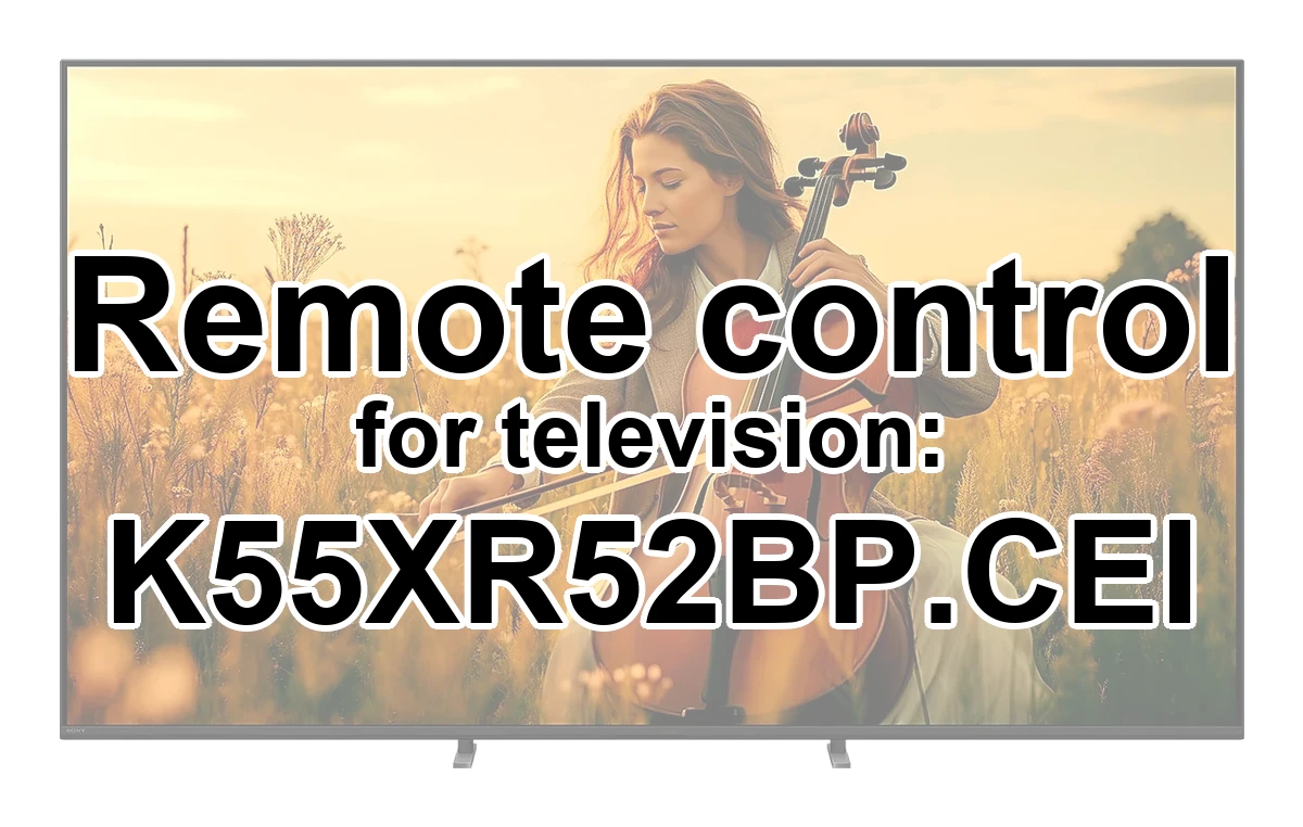 Sony K55XR52BP.CEI replacement remote control for seniors