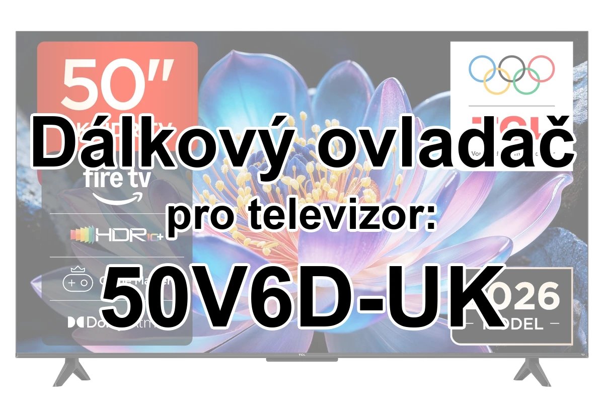 TCL 50V6D-UK náhradní dálkový ovladač jiného vzhledu