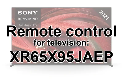 Sony XR65X95JAEP replacement remote control for seniors